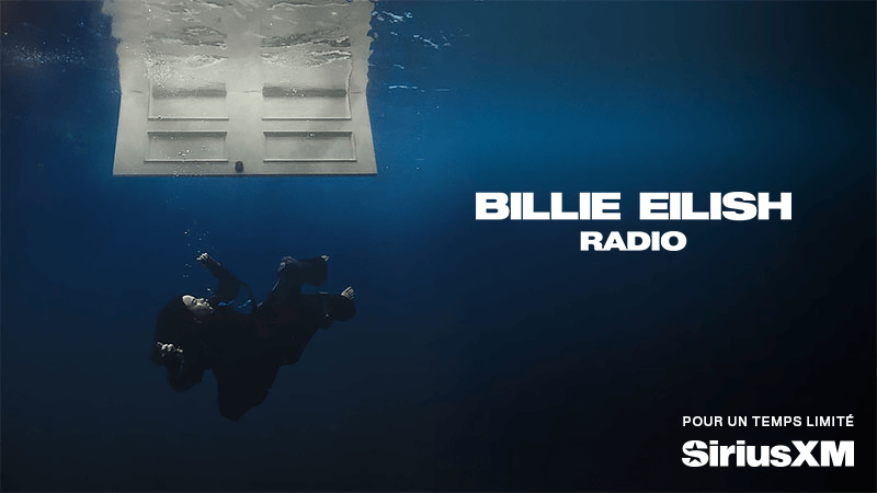 Billie Eilish Radio Pour un temps limité sur SiriusXM