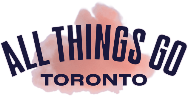 All Things Go Toronto