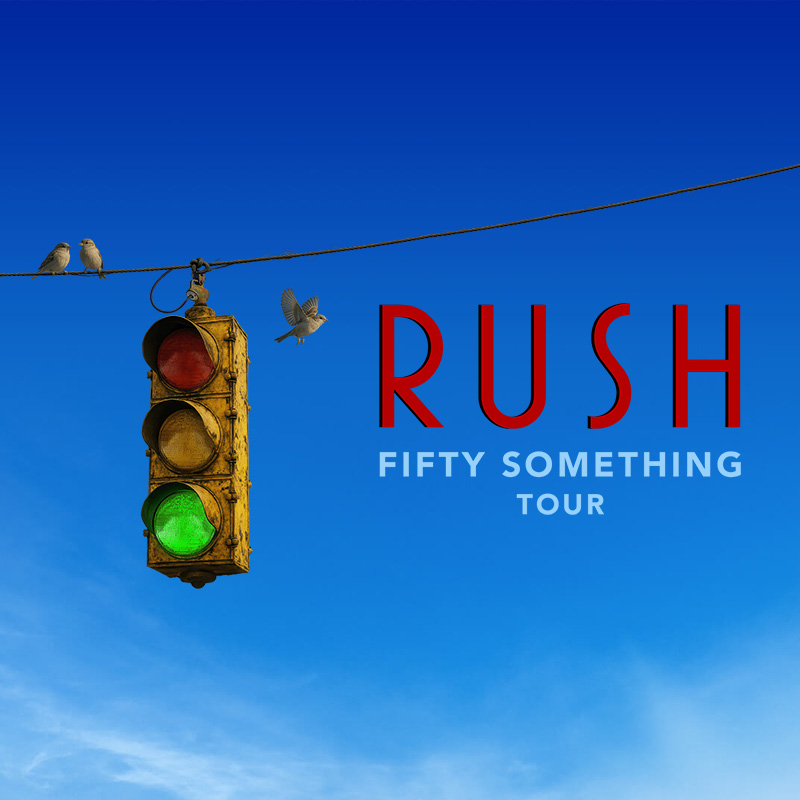 RUSH Fifty Something Tour