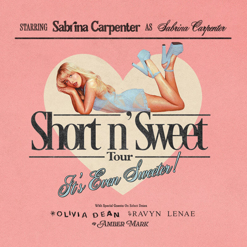 Sabrina Carpenter's Short n' Sweet Tour graphic featuring Sabrina Carpenter over a tan heart graphic. Also featuring Special Guests on Select Dates: Olivia Dean, Ravyn Lenae, and Amber Mark.