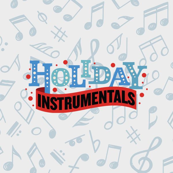 Logo for Holiday Instrumentals