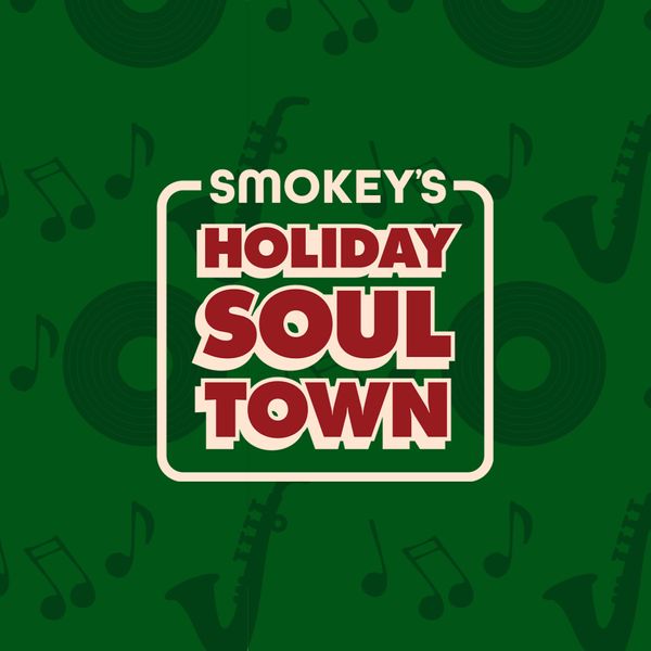 Logo for Smokey's Holiday Soul Town