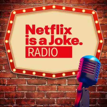 Netflix Is a Joke Radio channel artwork
