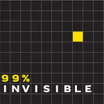 A black grid with a single yellow square near the top right and the text 99% INVISIBLE in bold white and yellow letters at the bottom left—Listen to the 99 Percent Invisible podcast on SiriusXM.
