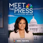 Kristen Welker is pictured in a light-coloured blazer stands in front of the U.S. Capitol with the Meet the Press with Kristen Welker and the NBC peacock logo above her, and NBC News below—Listen to the Meet the Press podcast on SiriusXM.
