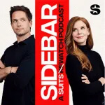 Two people stand with arms crossed, facing slightly apart, against a white background with a bold red vertical stripe. Large text reads SIDEBAR: A SUITS REWATCH PODCAST. The black S logo is in the top right corner—Listen to Sidebar: A Suits Watch podcast on SiriusXM.