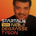 A promotional image for StarTalk with Neil deGrasse Tyson shows Neil deGrasse Tyson smiling against an orange gradient background, with the shows title displayed in bold white and yellow text—Listen to the StarTalk Radio podcast on SiriusXM.