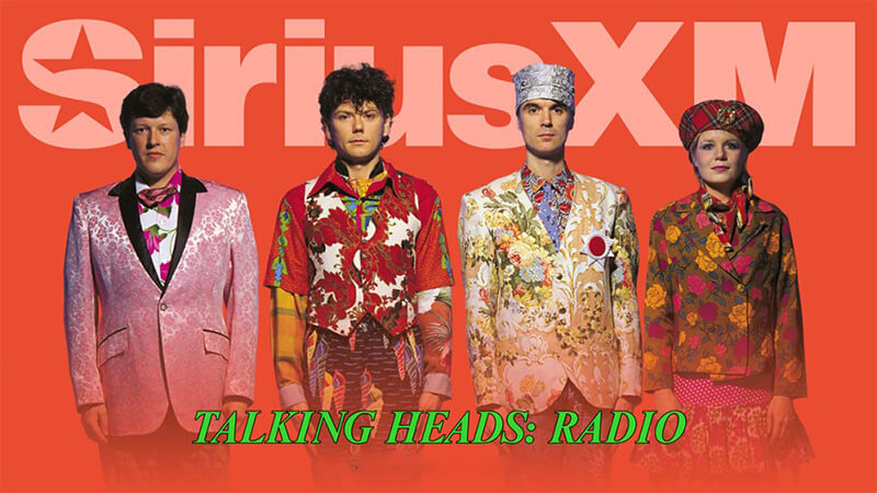 The four members of the Talking Heads are shown in colourful, patterned suits stand in front of a bold orange background with the text SiriusXM above and TALKING HEADS: RADIO below in green letters.