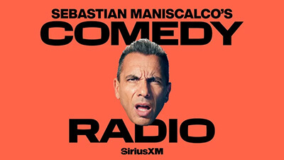 A graphic with an orange background shows Sebastian Maniscalco's expressive face between the words Comedy and Radio. Text above reads Sebastian Maniscalco's and SiriusXM appears below—as seen when you listen to Sebastian Maniscalco's Comedy Radio on SiriusXM.
