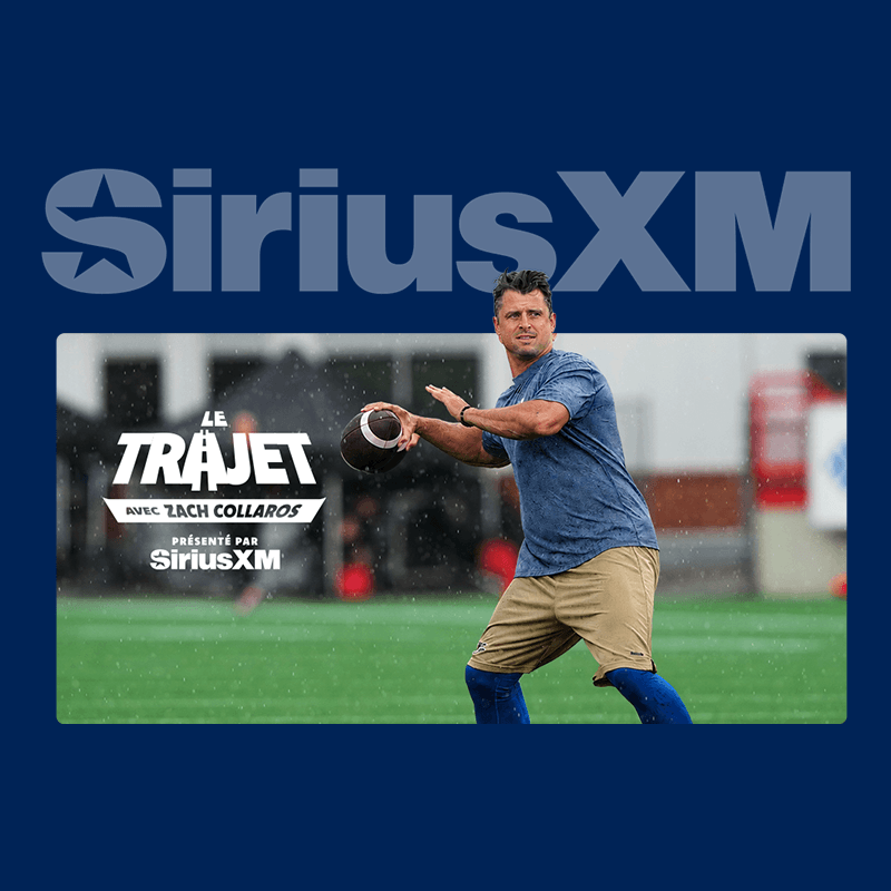 Zach Collaros, en tenue de sport, tient un ballon de football américain, prêt à le lancer sur le terrain. L'image comporte un texte en français annonçant « Le Trajet avec Zach Collaros présenté par SiriusXM »; Le logo SiriusXM est affiché ci-dessus.