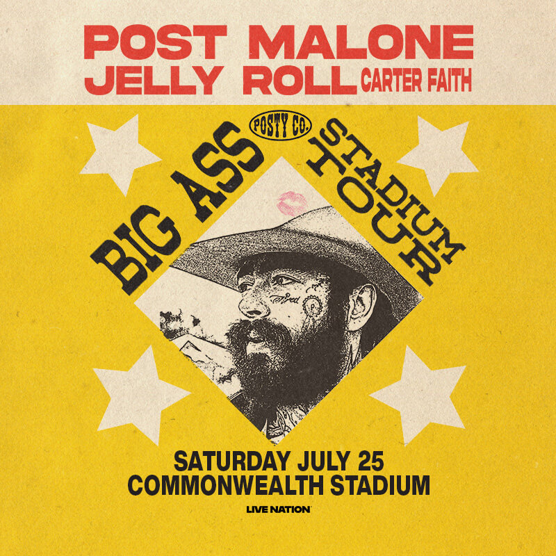 Concert poster for Big Ass Stadium Tour featuring Post Malone, Jelly Roll, and Carter Faith. Black and white photo of a man with a hat and beard. Show date: Saturday, July 25 at Commonwealth Stadium. Yellow background with stars.